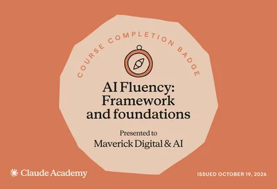 AI Fluency: Framework and foundations course completion badge, Claude Academy (Anthropic), issued 19 October 2026